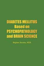 Diabetes Mellitus Based on Psychopathology and Brain Science