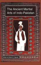 Zepecki, R: Ancient Martial Arts of Indo-Pakistan