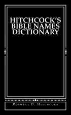 Hitchcock's Bible Names Dictionary