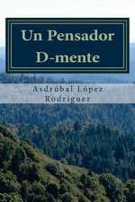 Un Pensador D-Mente