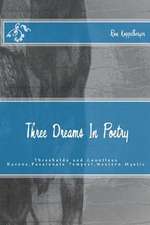 Three Dreams in Poetry