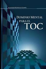 Dominio Mental Para El Toc