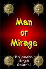 Man or Mirage