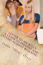 Letter to My Bully