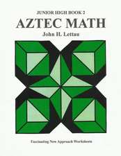 Aztec Math Jr. Hi. Book Two