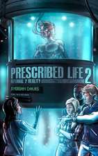 Prescribed Life 2