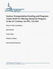 Surface Transportation Funding and Programs Under Map-21