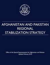 Afghanistan and Pakistan Regional Stabilization Strategy