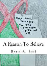 A Reason to Believe