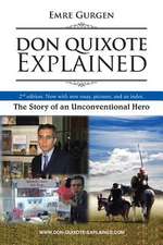 Don Quixote Explained: The Story of an Unconventional Hero