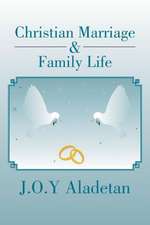 Christian Marriage & Family Life