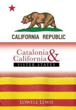 Catalonia and California