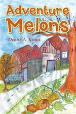 Adventure Melons