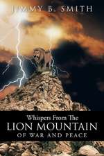 Whispers from the Lion Mountain