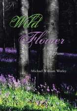 Wild Flower