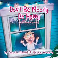 Don't Be Moody