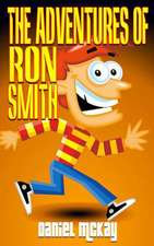 The Adventures of Ron Smith