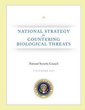 National Strategy for Countering Biological Threats