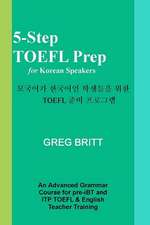 5-Step TOEFL Prep for Korean Speakers