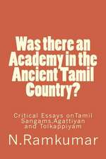 Was There an Academy in the Ancient Tamil Country?