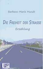 Die Freiheit Der Strasse