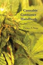 Cannabis Consumer Handbook: The Champion Trilogy