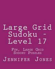 Large Grid Sudoku - Level 17