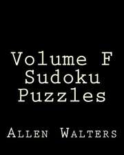 Volume F Sudoku Puzzles