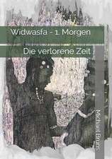 Widwasfa - 1. Morgen