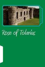 Rose of Tolarius