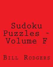 Sudoku Puzzles - Volume F