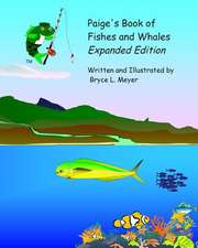 Paige's Book of Fishes and Whales (Expanded Edition)