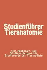 Studienfuhrer Tieranatomie