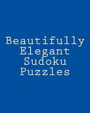 Beautifully Elegant Sudoku Puzzles