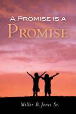 A Promise Is a Promise