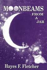 Moonbeams from a Jar