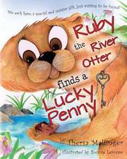 Ruby the River Otter Finds a Lucky Penny