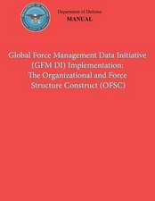 Global Force Management Data Initiative (Gfmdi) Implementation