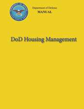 Dod Housing Management (Dod 4165.63-M)