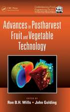 Advances in Postharvest Fruit and Vegetable Technology