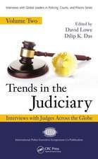 Trends in the Judiciary: Interviews with Judges Across the Globe, Volume Two