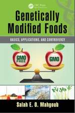 Genetically Modified Foods: Basics, Applications, and Controversy