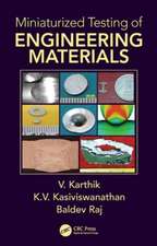Miniaturized Testing of Engineering Materials