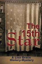 The 15th Star (a Lisa Grace History - Mystery)