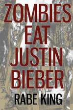 Zombies Eat Justin Bieber