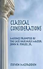 Classical Considerations