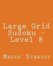 Large Grid Sudoku - Level 8