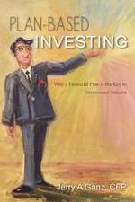 Plan-Based Investing