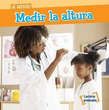 Medir La Altura (Measuring Height)