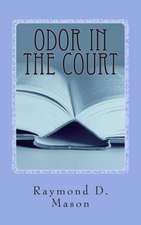 Odor in the Court: Appropriations for Fy2013